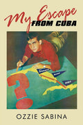 My Escape from Cuba (Paperback) A591